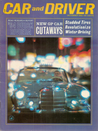 CAR & DRIVER 1963 DEC - BUICK RIVIERA, HOUSEHOLDER